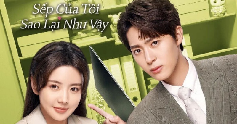 [Xem Phim] ▷Sếp Của Tôi Sao Lại Như Vậy (18/18 TẬP) Full HD Vietsub Miễn Phí