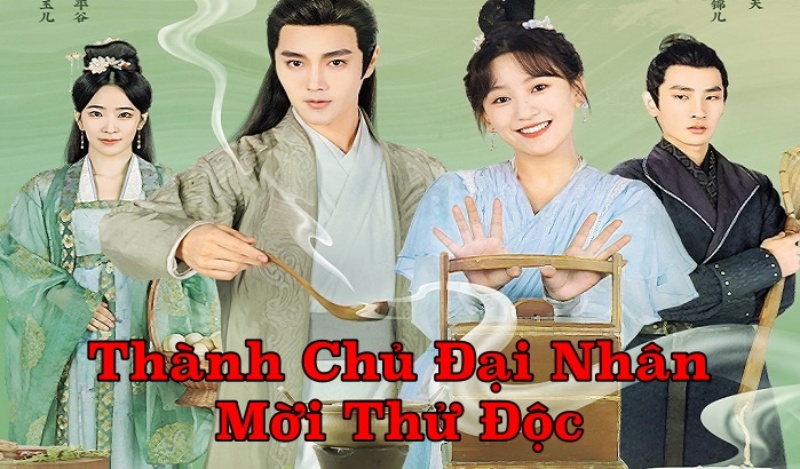 Xem Phim Thành Chủ Đại Nhân Mời Thử Độc (FULL Trọn bộ 24/24 Tập)