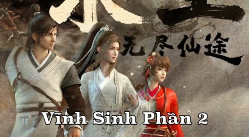 Xem Phim Vĩnh Sinh Phần 2 (FULL Trọn bộ 12/12 Tập)