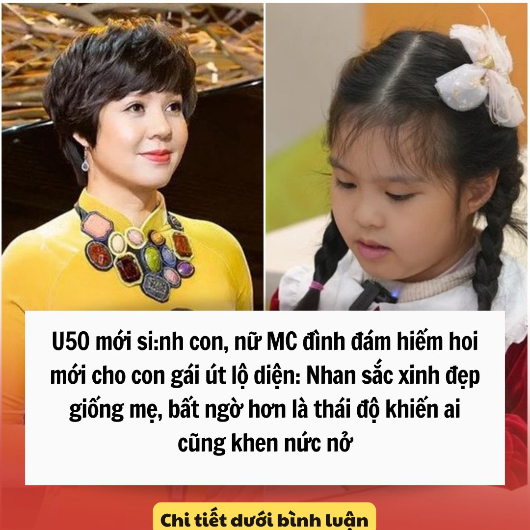 U50 mới si:nh con, nữ MC đình đám hiếm hoi mới cho con gái út lộ diện