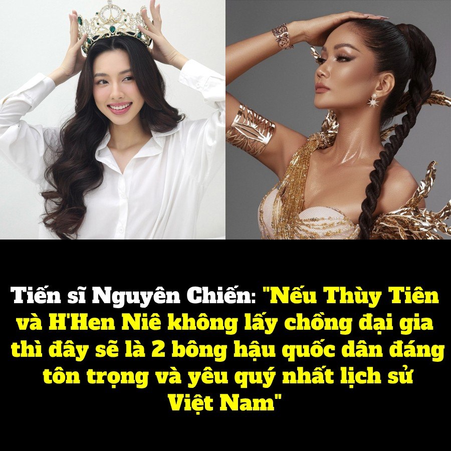 Tiến sĩ Nguyên Chiến: “Nếu Thùy Tiên và H’Hen Niê không lấy chồng đại gia