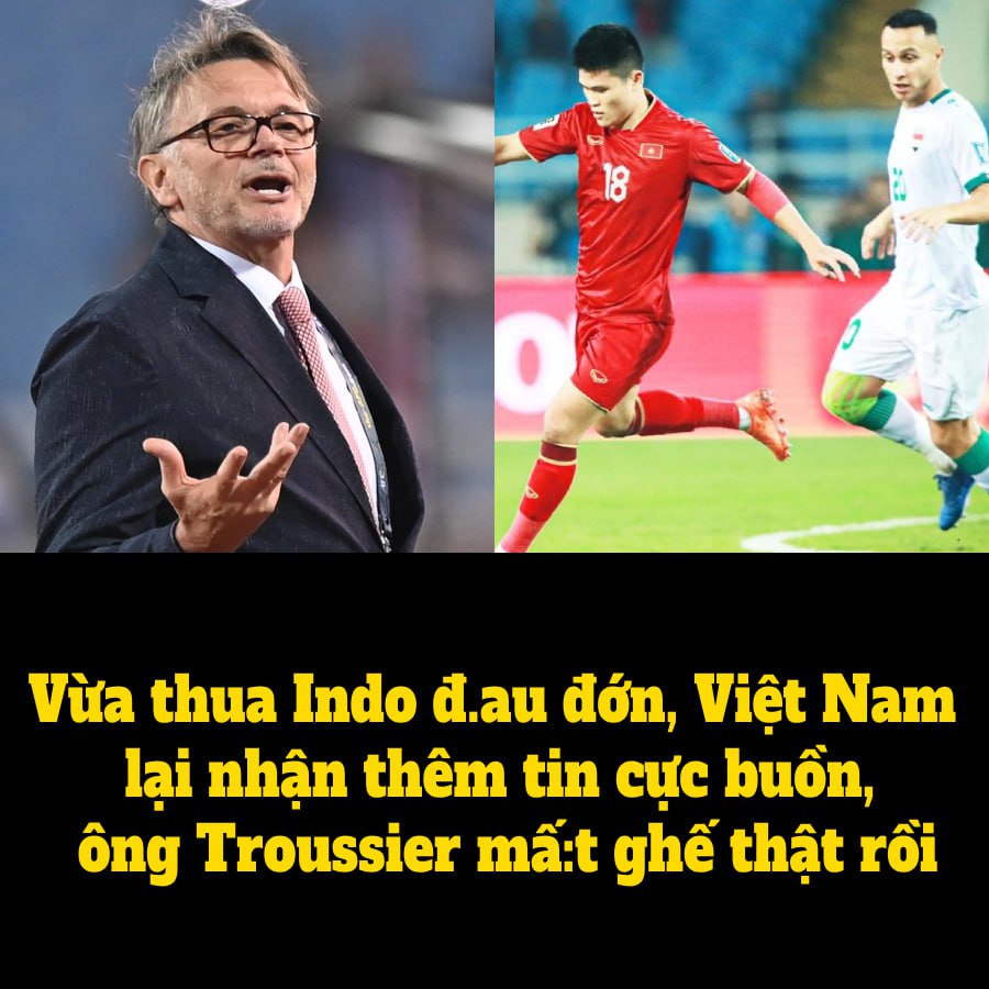 Vừa thua Indo đ.au đớn, Việt Nam lại nhận thêm tin cực buồn, ông Troussier mấ:t ghế thật rồi