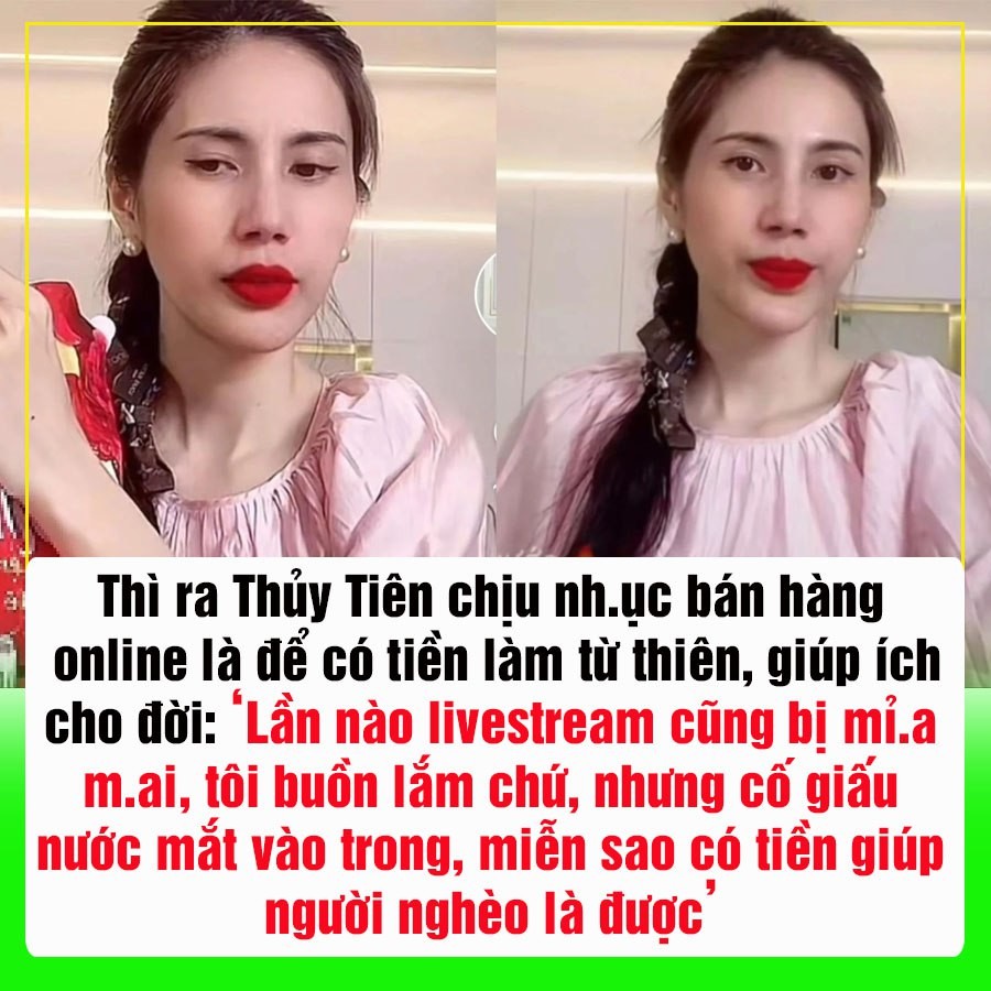 Thì ra Thủy Tiên chịu nh.ục bán hàng online là để có tiền làm từ thiên, giúp ích cho đời