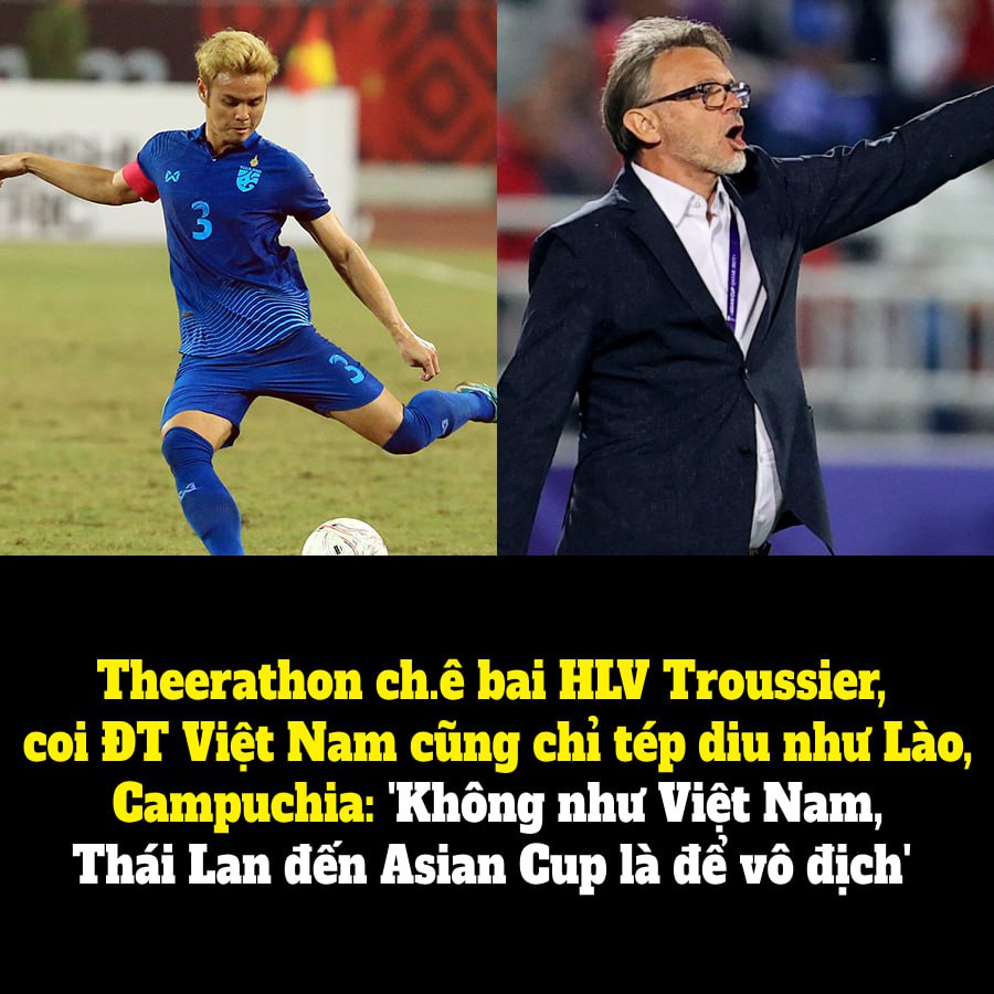 Theerathon ch.ê bai HLV Troussier, coi ĐT Việt Nam cũng chỉ tép diu như Lào, Campuchia