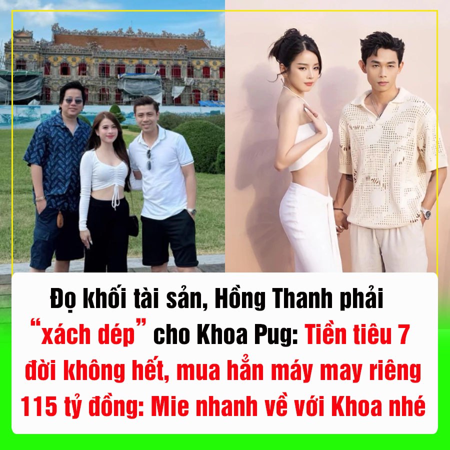 Đọ khối tài sản, Hồng Thanh phải “xách dép” cho Khoa Pug: Tiền tiêu 7 đời không hết