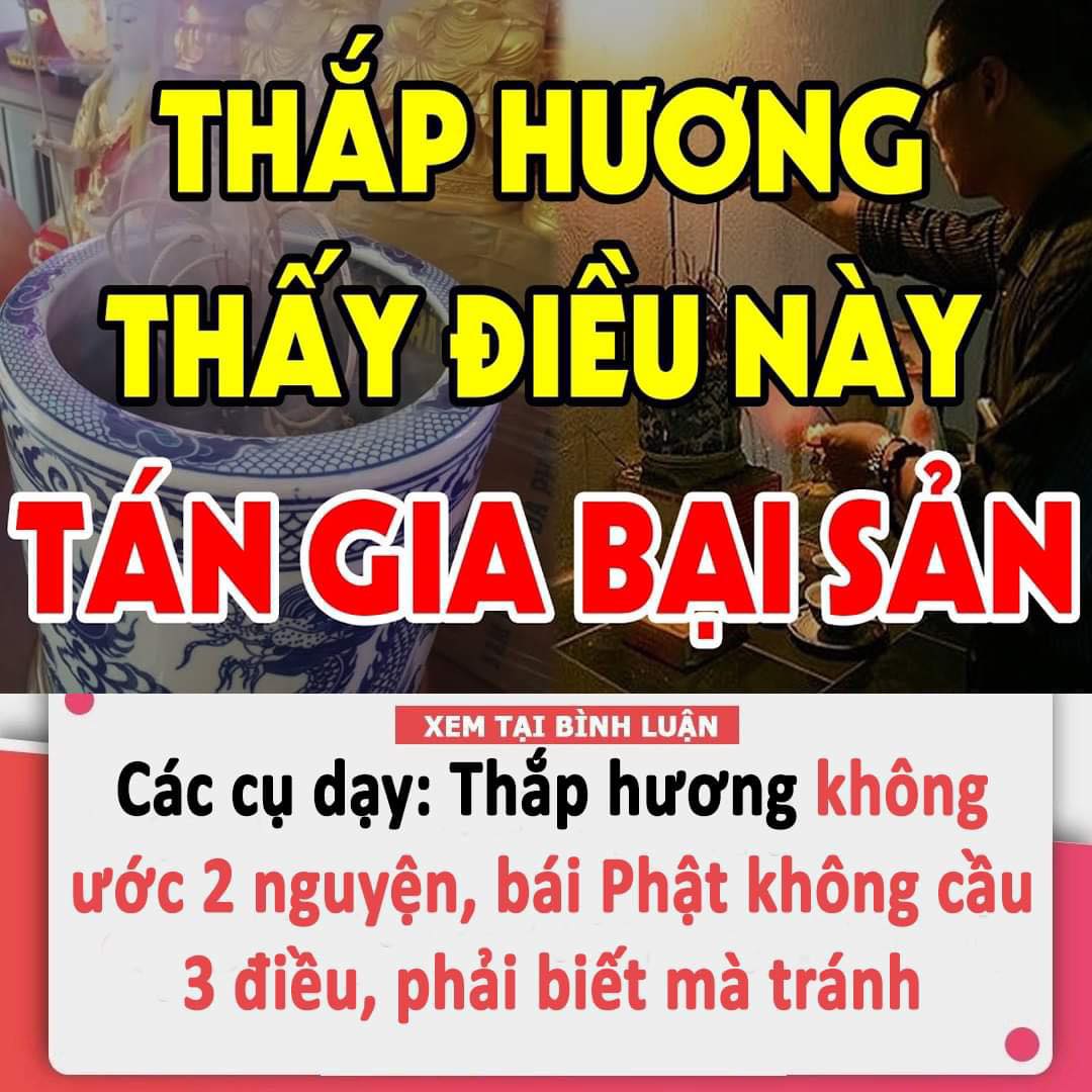 Các cụ dạy: ”Thắp hương không ước 2 nguyện, bái Phật không cầu 3 điều”