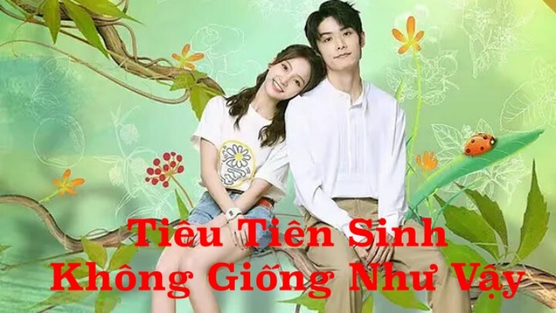 Xem Phim Tiêu Tiên Sinh Không Giống Như Vậy (FULL 24 Tập)