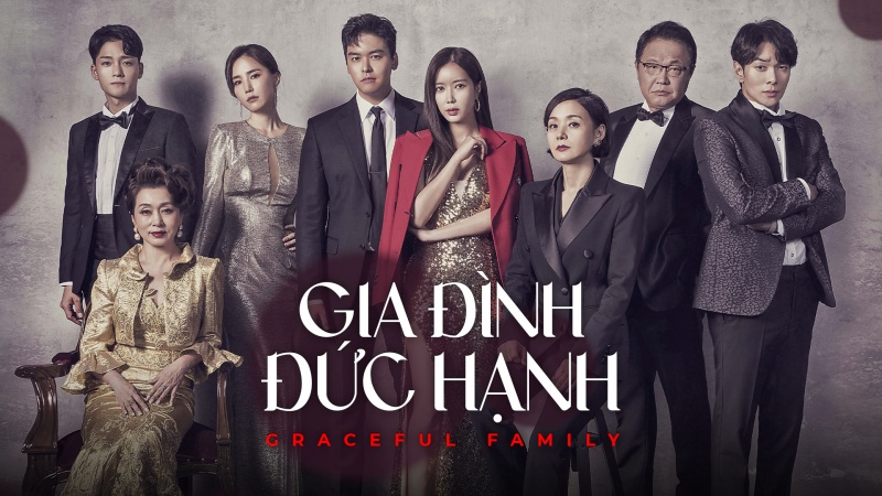 Xem Phim Gia Đình Đức Hạnh - Graceful Family (FULL 16/16 Tập)