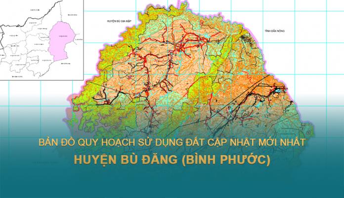 TẢI Bản đồ quy hoạch sử dụng đất Huyện Bù Đăng đến năm 2030