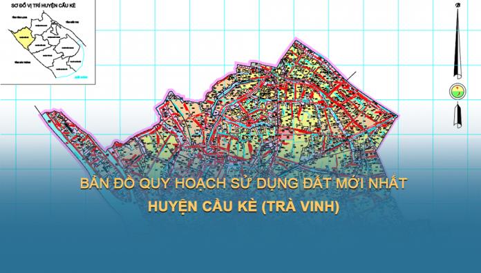 Bản đồ quy hoạch sử dụng đất Huyện Cầu Kè đến năm 2030