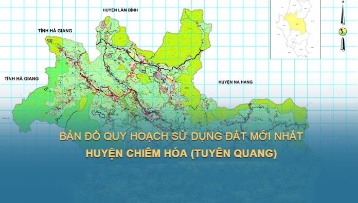 Bản đồ quy hoạch sử dụng đất Huyện Chiêm Hoá đến năm 2030