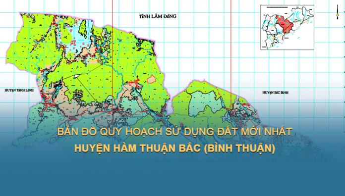 TẢI Bản đồ quy hoạch sử dụng đất Huyện Hàm Thuận Bắc năm 2030