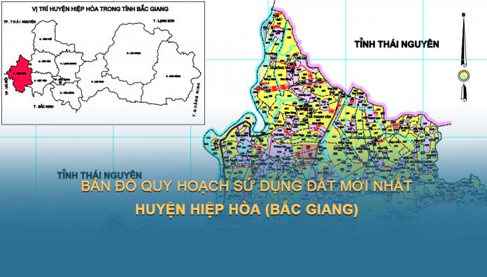 TẢI Bản đồ quy hoạch sử dụng đất Huyện Hiệp Hoà đến năm 2030