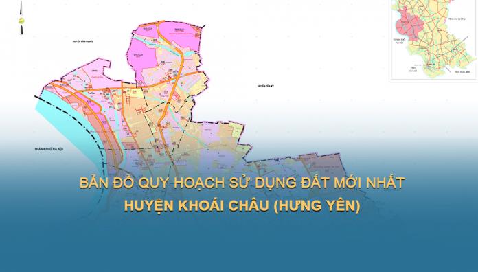 Bản đồ quy hoạch sử dụng đất Huyện Khoái Châu đến năm 2021