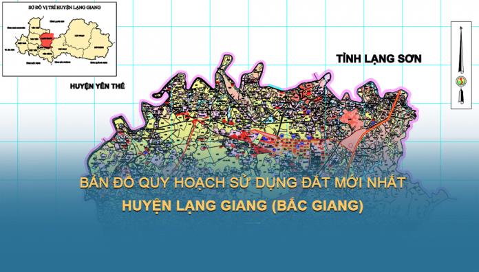 TẢI Bản đồ quy hoạch sử dụng đất Huyện Lạng Giang đến năm 2030