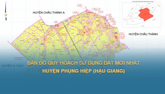 Bản đồ quy hoạch sử dụng đất Huyện Phụng Hiệp năm 2021