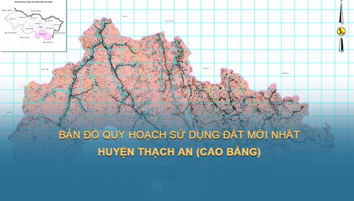 Bản đồ quy hoạch sử dụng đất Huyện Thạch An đến năm 2030