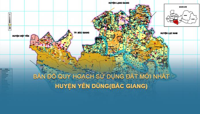 TẢI Bản đồ quy hoạch sử dụng đất Huyện Yên Dũng đến năm 2030