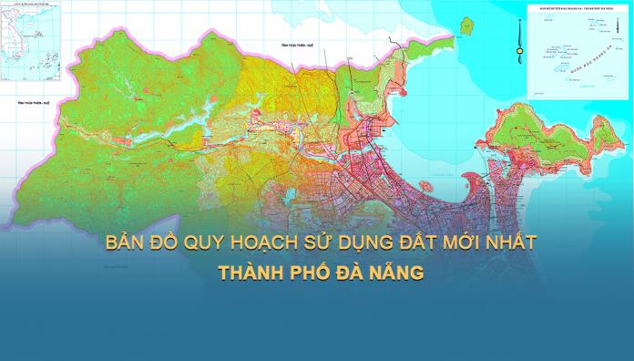 Bản đồ quy hoạch sử dụng đất Thành phố Đà Nẵng mới nhất