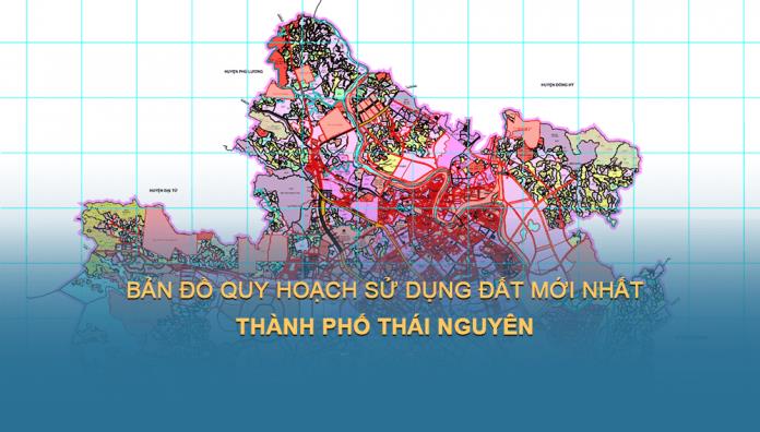 Bản đồ quy hoạch sử dụng đất Thành phố Thái Nguyên đến năm 2030