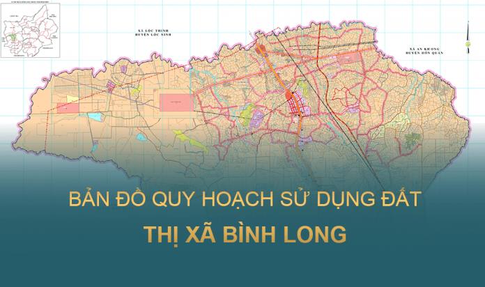 TẢI Bản đồ quy hoạch sử dụng đất Thị xã Bình Long đến năm 2030