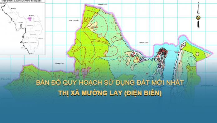 Bản đồ quy hoạch sử dụng đất Thị xã Mường Lay đến năm 2030