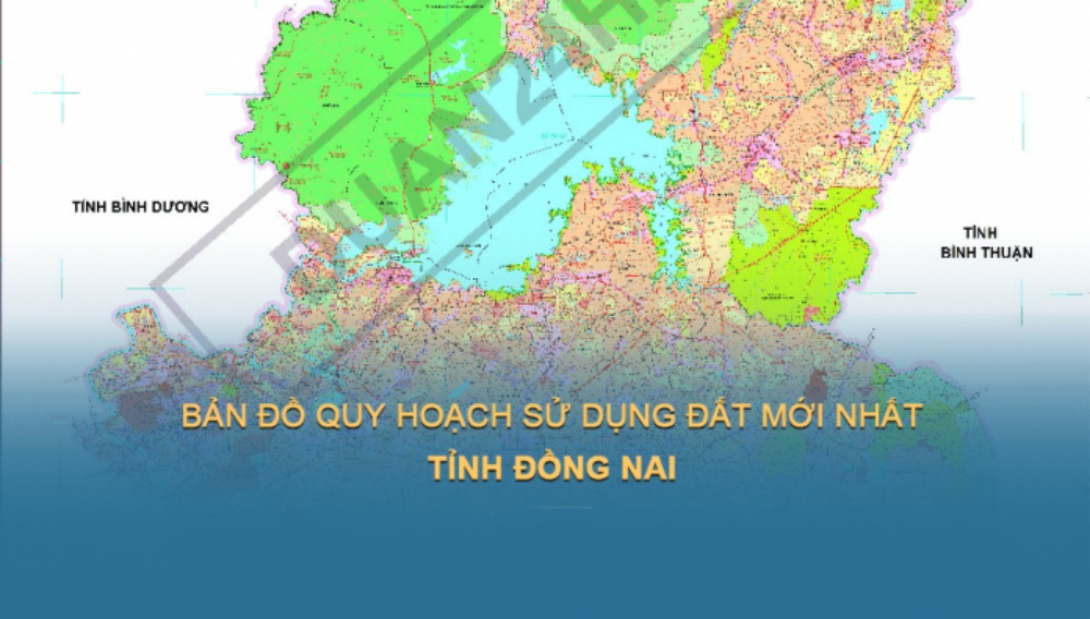 TẢI Bản đồ quy hoạch sử dụng đất tỉnh Đồng Nai đến năm 2030