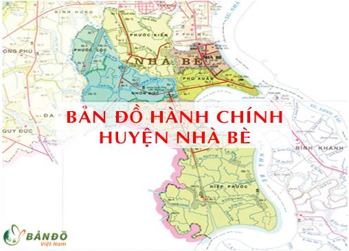 TẢI Bản đồ Hành chính huyện Nhà Bè khổ lớn phóng to 2023