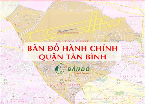 TẢI Bản đồ Hành chính Quận Bình Tân & Thông tin quy hoạch đến năm 2030