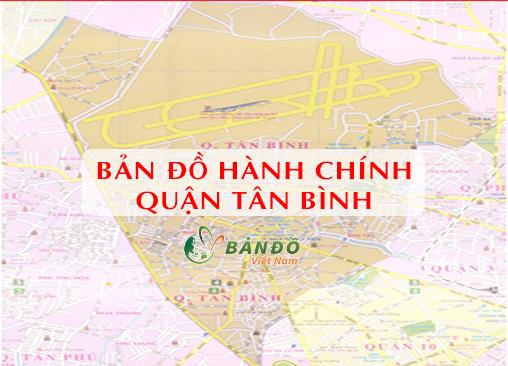 TẢI Bản đồ Hành chính Quận Tân Bình & Thông tin quy hoạch đến năm 2030