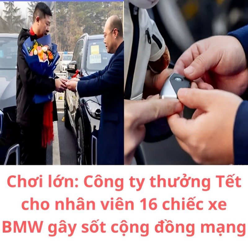 Công ty thưởng Tết cho nhân viên 16 chiếc xe BMW gây sốt cộng đồng mạng