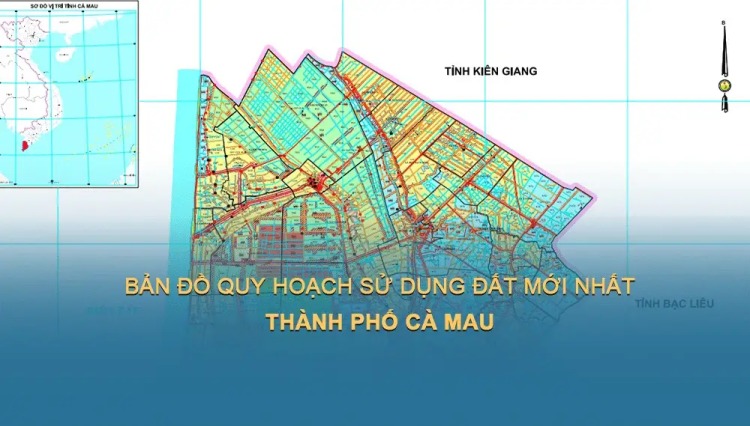 TẢI Bản đồ quy hoạch sử dụng đất Thành phố Cà Mau đến năm 2030