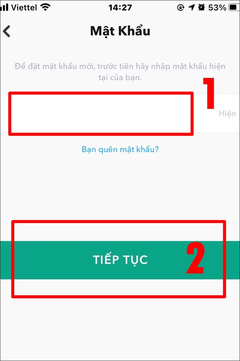 Nhập mật khẩu cũ của bạn và nhấn Tiếp tục Nhập mật khẩu cũ của bạn và nhấn Tiếp tục